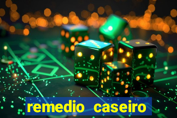 remedio caseiro para diabetes